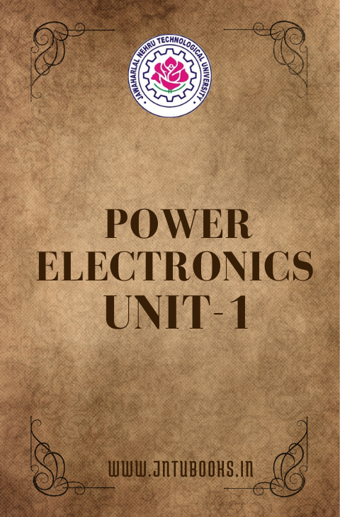 POWER ELECTRONICS UNIT-1